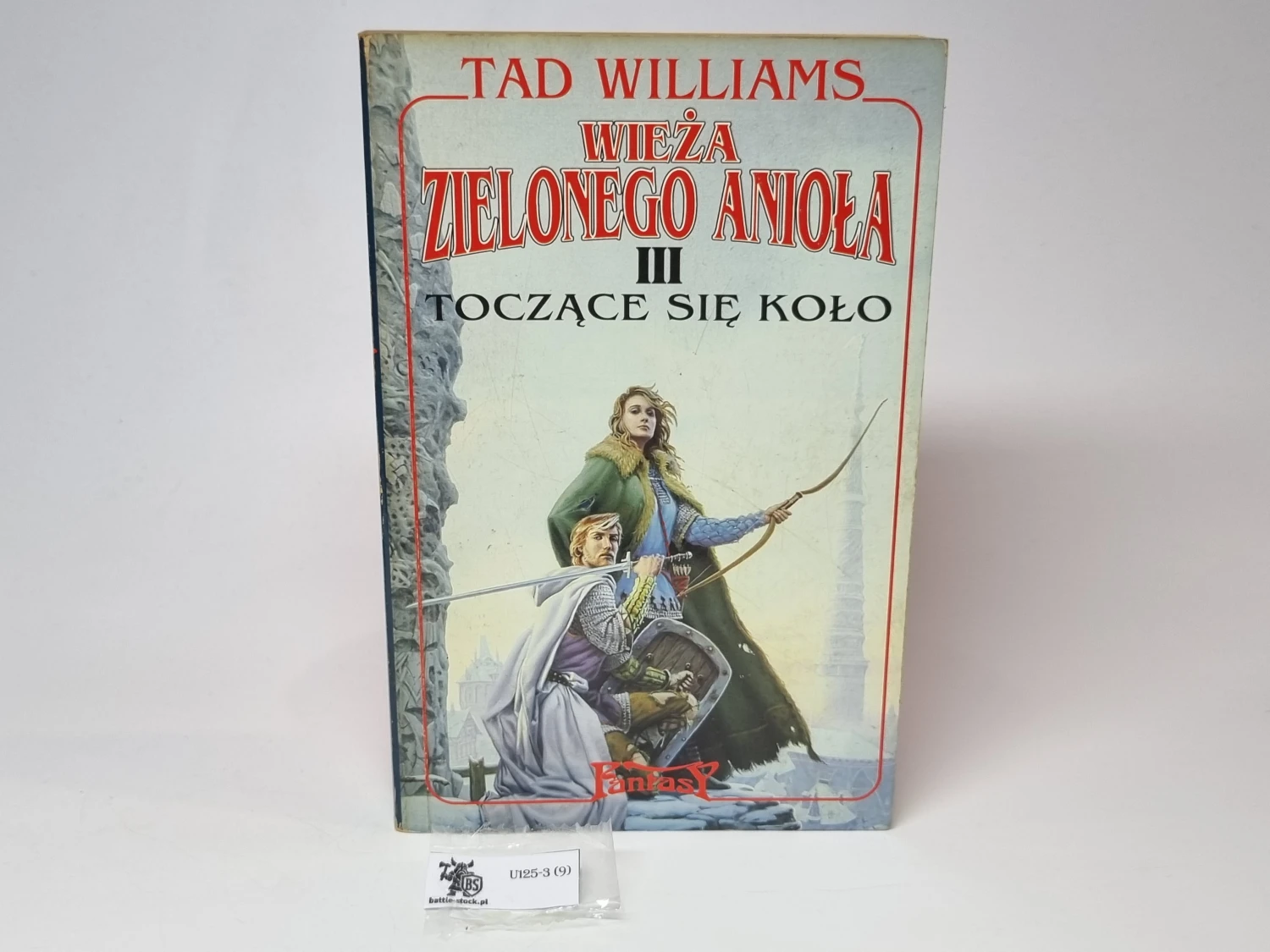 Tad Williams WIeża Zielonego anioła III Toczące się koło